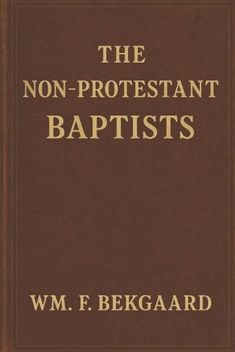 The non protestant baptists a - the,